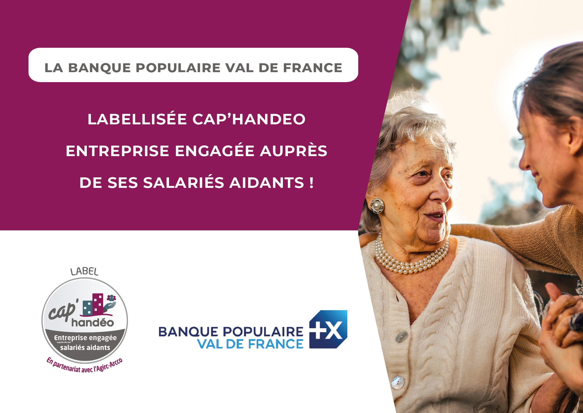 La Banque Populaire Val de France labellisée Cap’Handéo Entreprise engagée auprès de ses